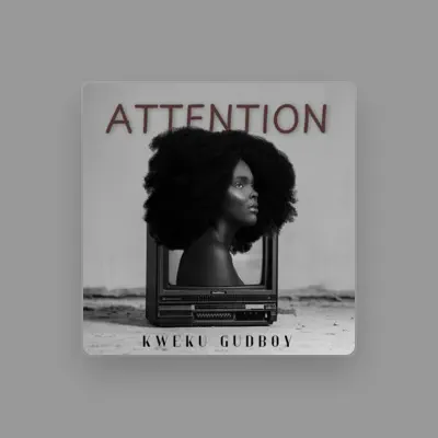 Listen to Kweku Gudboy, watch music videos, read bio, see tour dates & more!