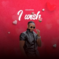I wish - Single - Ivan Riyon