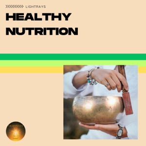 Healthy Nutrition