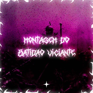 Montagem do Batidão Viciante - Hardstyle Remix - EP
