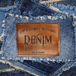 Denim (feat. Twenty3wayz)