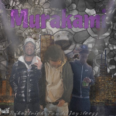 Murakami (feat. Jaysleezz & Riko2Tricky) - Single