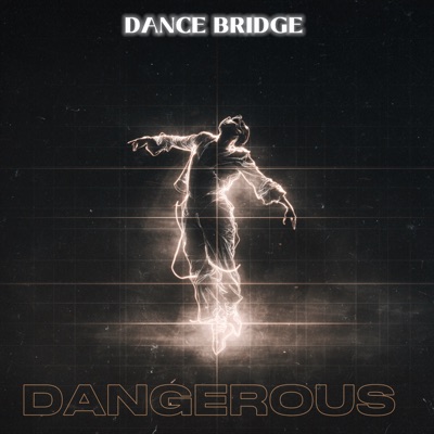 Dangerous - Single
