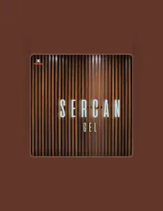 聆聽 Sercan、觀看音樂影片、閱讀小傳、查看巡演日期等！