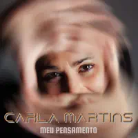 Meu Pensamento — Carla Martins