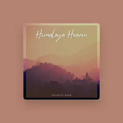 Listen to Himalaya Heaven, watch music videos, read bio, see tour dates & more!