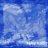 Paper Planes - Single - Damn Homies & okinami