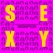 Sexy - Trampsta lyrics