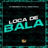 Loca de Bala - Single