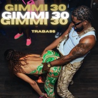Gimmi 30 - Single - Trabass