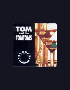 Listen to Tom And The Tomtoms, watch music videos, read bio, see tour dates & more!