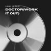 Doctor (Work It out) [Pharrell Williams, Miley Cyrus Cover] - Single