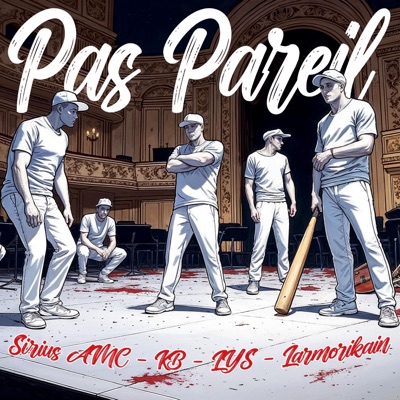 Pas pareil (feat. Sirius-AMC, LYS, Kroc Blanc & Larmorikain) - Single