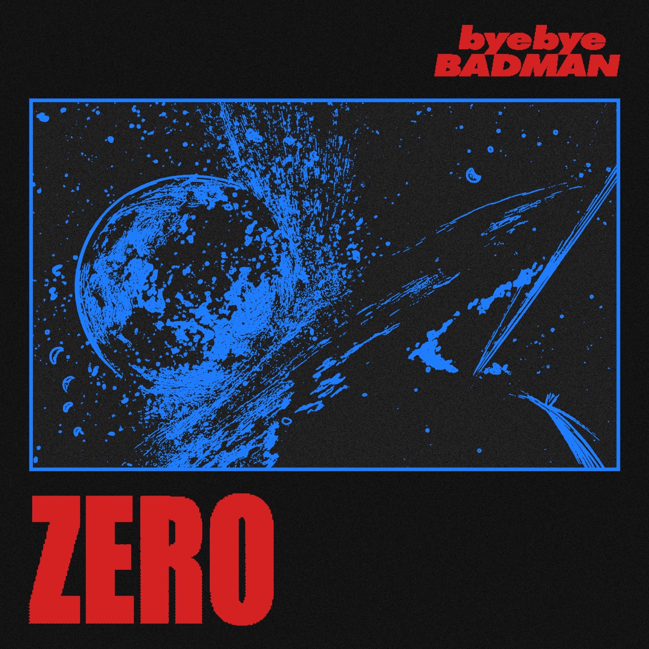 Bye Bye Badman – Zero – Single (2025) [iTunes Match M4A]