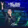 El Dios de Israel es Poderoso