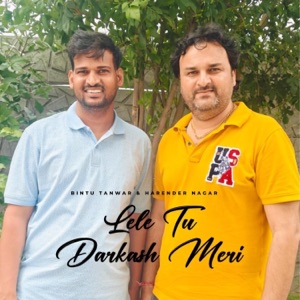 Lele Tu Darkash Meri (feat. Harendra Nagar) [Radio Edit]