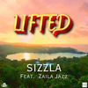 Lifted (feat. Zaila Jazz) - Sizzla
