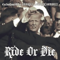 Ride Or Die (feat. DANRYZ1) - Single - CarlosRossiMC & OMARR SHABAZZ