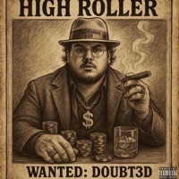 High Roller - Single - Doubt3d
