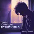 Pain Changes Everything