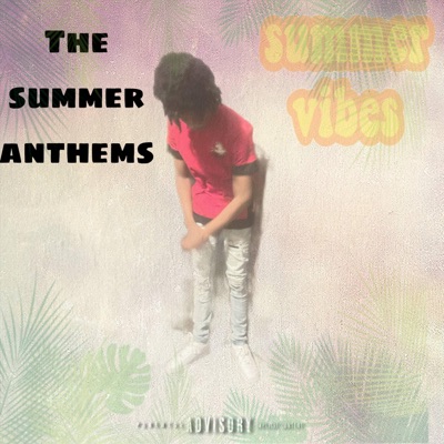 The Summer Anthems - EP