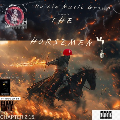 "The Horsemen" Chapter 2:15 (feat. King Merlino)
