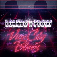 Vice City Blues (feat. Flow) - Single - Lole26