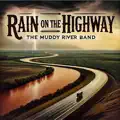 RAIN ON THE HIGHWAY