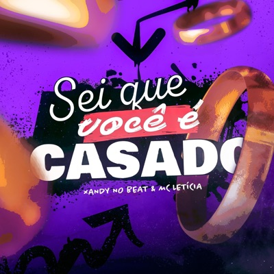 Sei que você é casado (feat. Mc Leticia) - Single