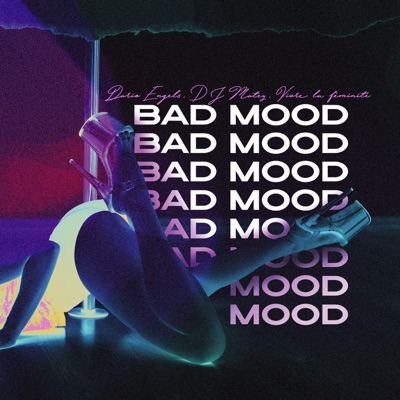 BAD MOOD (feat. Vivre la feminite & Jokerz22) - Single