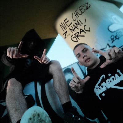 Nie Chcesz Z Nami Grać (feat. Wiciusoulja) - Single