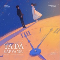 Ta Đã Gặp Và Yêu (Cover) [feat. ViAM] - Single - PhuongLyy