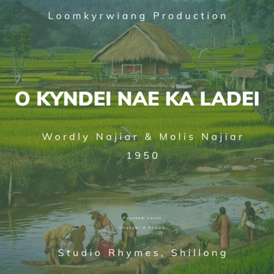 O kyndei nae ka ladei (feat. Chanphi O & Pynskem) - Single