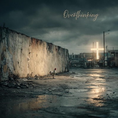 Overthinking - Single