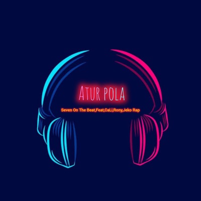 Atur Pola (feat. Cali, Rony & Jeko Rap) - Single