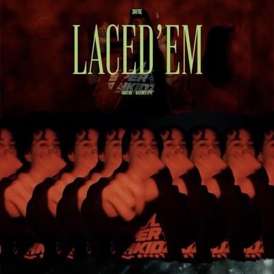 Laced Em - Single