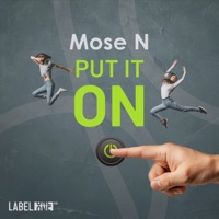 Put it ON - Single - Mose N