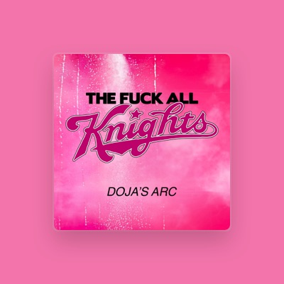 Listen to The Fuck All Knights, watch music videos, read bio, see tour dates & more!