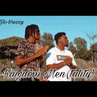 Kingdom Men(tality) - Single - Glo-Brezzy