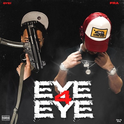 EYE 4 EYE (feat. Gyei) - Single