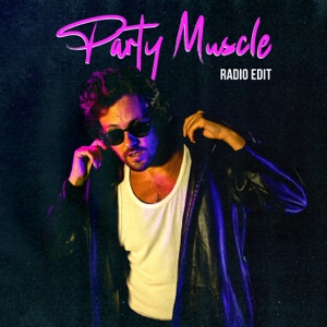 Party Muscle (Radio Edit) - Single