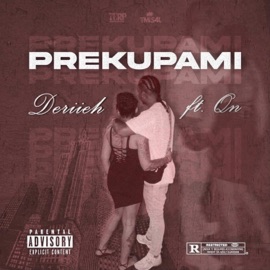 Prekupami (feat. QN) Deriieh