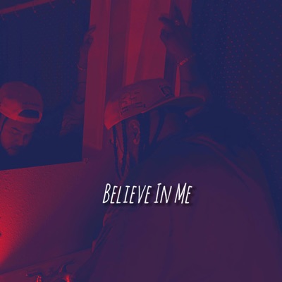 Believe In Me - Single