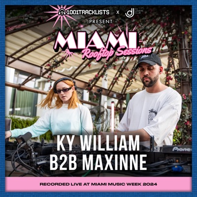 1001Tracklists x DJ Lovers Club pres. Miami Rooftop Sessions (DJ Mix)