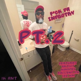 ion know (feat. Mmfpey) 1k Ant