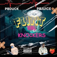 Flint BBL knockers (feat. PBDUCK) - Single - PBJUICE