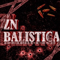 ZN BALISTICA - Single - DJ JOHNZIN DA ZS & DJ P2 DA ZS