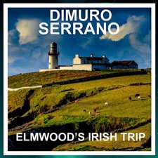 Dino DiMuro - Elmwood's Irish Trip (feat. John Serrano)