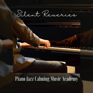 Silent Reveries: Piano Music