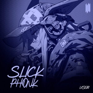 SLICK PHONK - Single